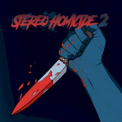 Stereo Homicide 2