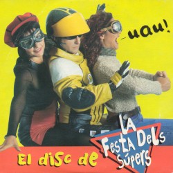 El disc de la festa dels Súpers