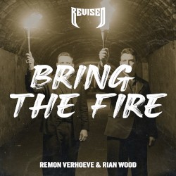 Bring the Fire