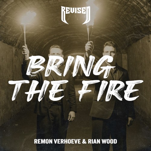 Bring the Fire