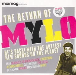 Mixmag Presents: The Return of Mylo