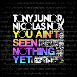 You Ain't Seen Nothin' Yet