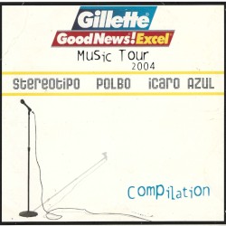 Gillette GoodNews!Excel Music Tour 2004 Compilation