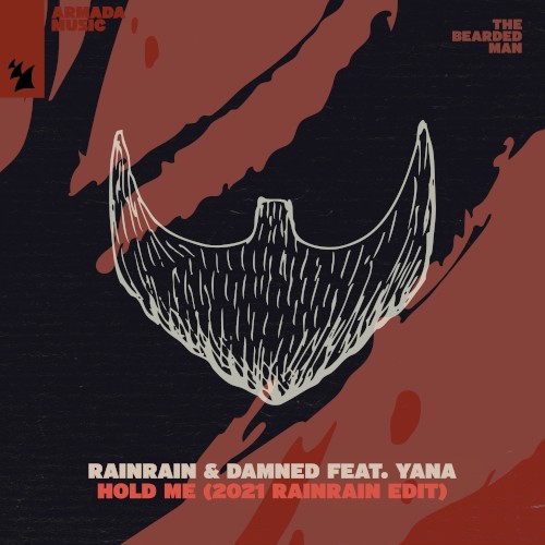 Hold Me (2021 Rainrain edit)