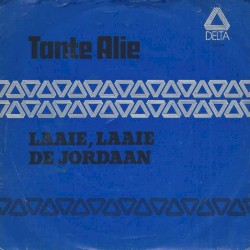 Laaie, laaie / De jordaan