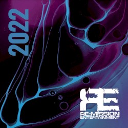 Re:Mission Entertainment 2022 Label Compilation