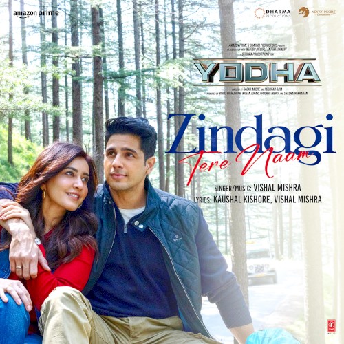Zindagi Tere Naam (From “Yodha”)