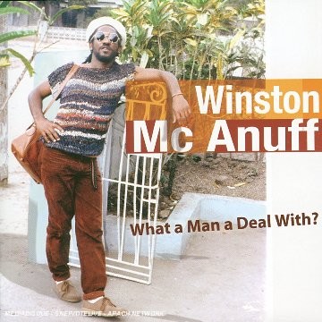 What the Man "A" Deal Wid