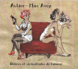 Délires et vicissitudes de l’amour