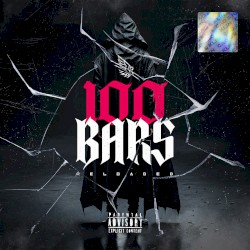 100 Bars Reloaded
