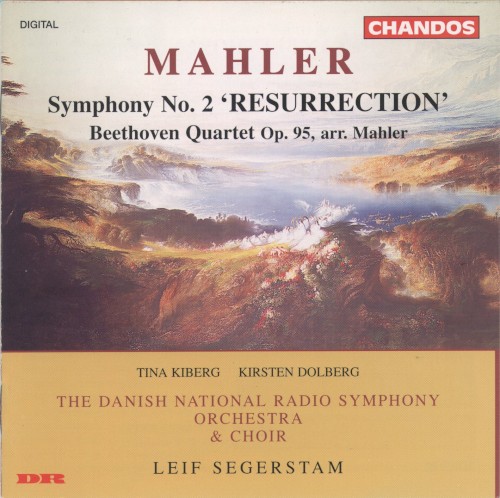 Mahler: Symphony no. 2 "Resurrection" / Beethoven: Quartet, op. 95