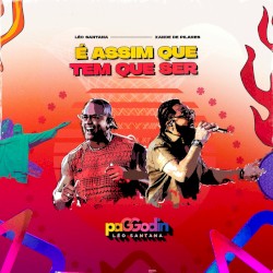 É Assim Que Tem Que Ser (Ao Vivo)