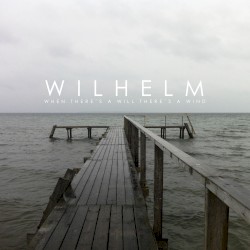 When There's a Will There's a Wind