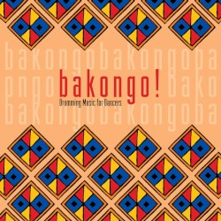 Bakongo!: Drumming Music for Dancers