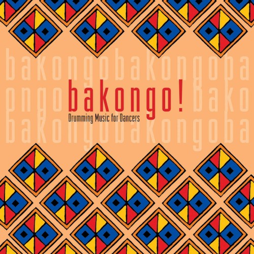 Bakongo!: Drumming Music for Dancers