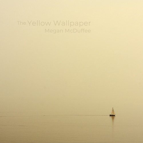 The Yellow Wallpaper - Original Soundtrack