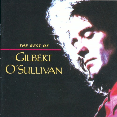 The Best of Gilbert O'Sullivan