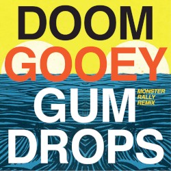 Gooey Gum Drops