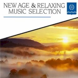 New Age & Relaxing Music Selection