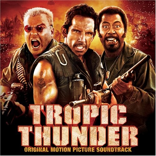 Tropic Thunder: Original Motion Picture Soundtrack