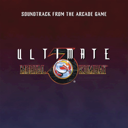 Ultimate Mortal Kombat 3 (Soundtrack from the Arcade Game)
