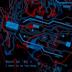 I Want to Go Far Away