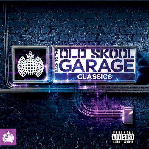 Back to the Old Skool: Garage Classics