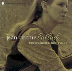 Ballads From Her Appalachian Family Tradition