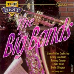 The Best of the Big Bands