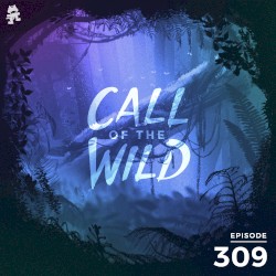 2020-07-29: 309 – Monstercat: Call of the Wild
