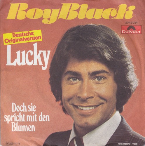 Lucky / Doch sie spricht mit den Blumen