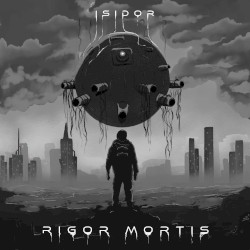 Rigor Mortis