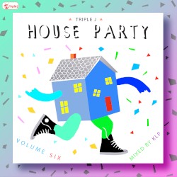 Triple J House Party, Volume Six