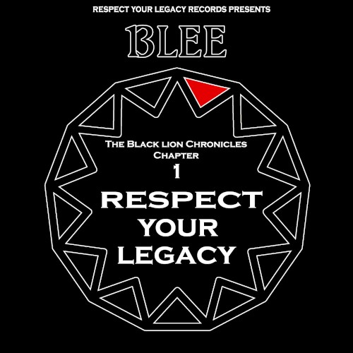 The Black Lion Chronicles Chapter 1: Respect Your Legacy