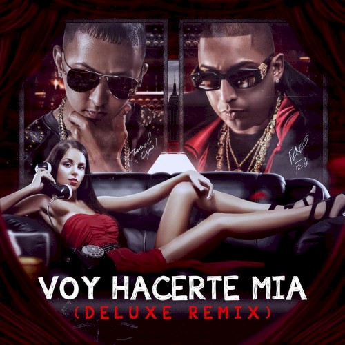 Voy hacerte mía (deluxe remix)