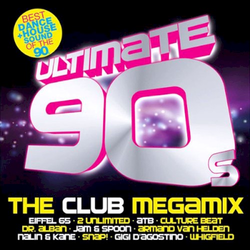 Ultimate 90's - The Club Megamix