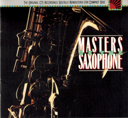 CTI Masters of the Saxophone