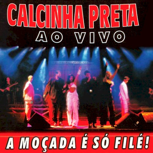 A moçada é só filé!, vol. 5 (Ao Vivo)