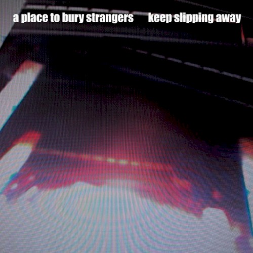 Keep Slipping Away
