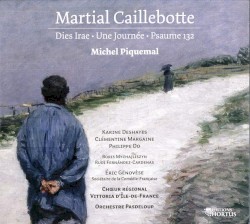 Dies Irae / Une Journée / Psaume 132