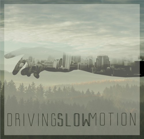 Driving Slow Motion