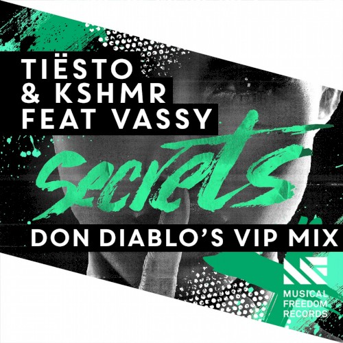 Secrets (Don Diablo’s VIP mix)