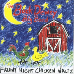 Friday Night Chicken Waltz