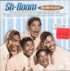 Sh-Boom Doo Wop Classics