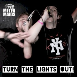 Turn The Lights Out!