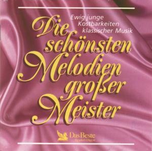 Die schönsten Melodien großer Meister
