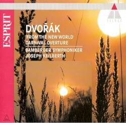 Symphony No. 9 'From the New World' / Carnival Overture