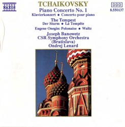 Piano Concerto no. 1 / The Tempest / Eugene Onegin: Polonaise • Waltz