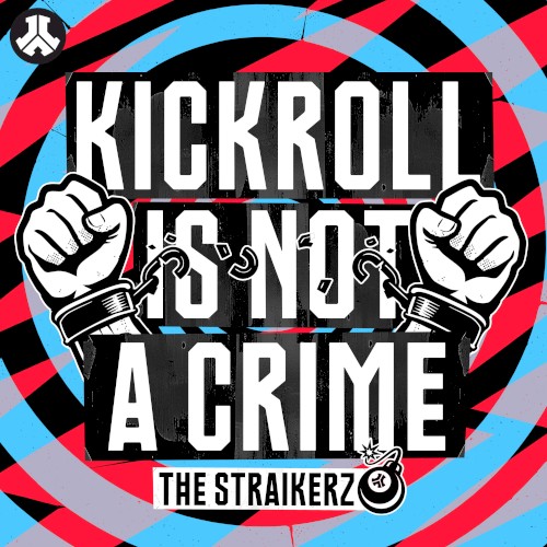 Kickroll Is Not a Crime