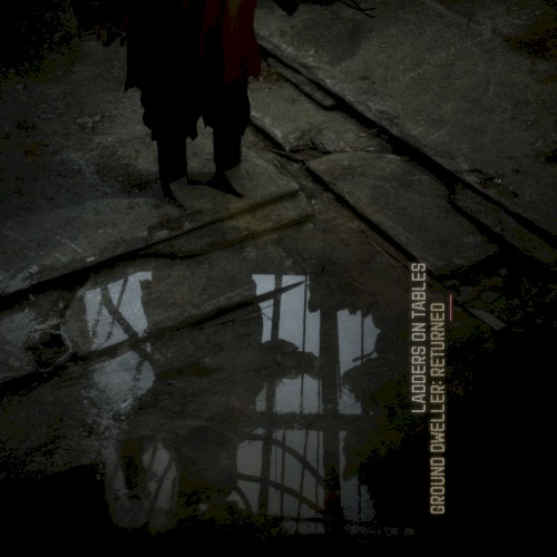 Ground Dweller: Returned